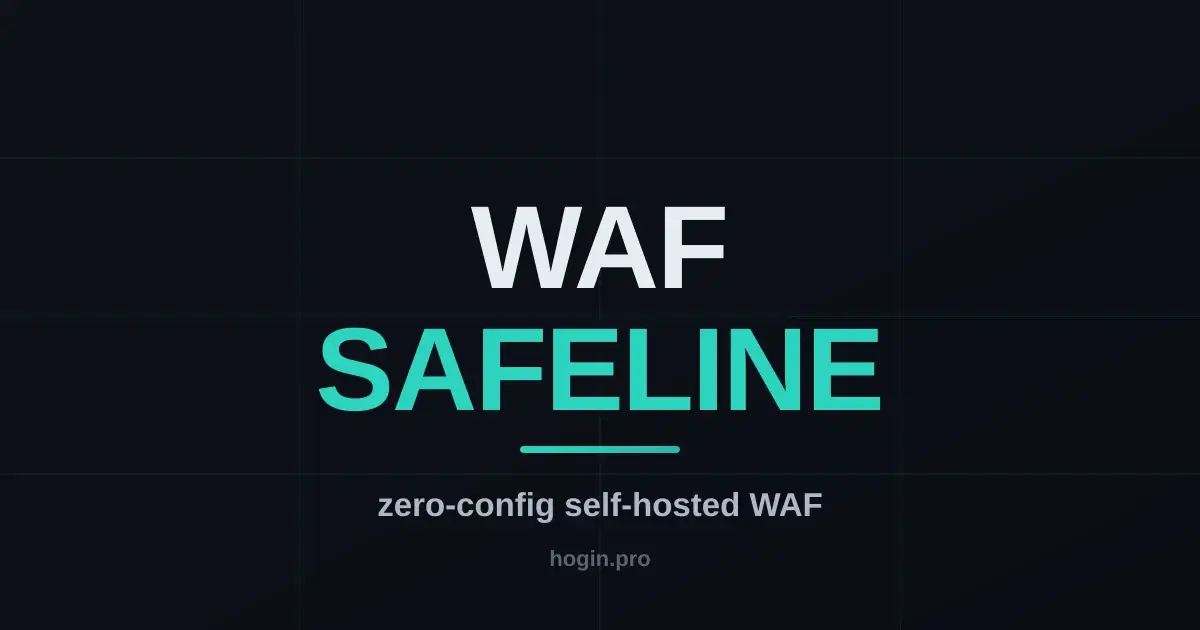 Chaitin SafeLine WAF: zero-config self-hosted WAF — and a free Pro license for writing about it